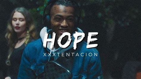 hope lyrics xxxtentacion|hope xxxtentacion letra.